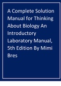 Solution manual for Thinking About Biology An Introductory Laboratory Manual 5th Edition Mimi Bres, Arnold Weisshaar 