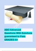 PACKAGE DEAL!!! ABO Advance CERTIFICATION EXAMS &  PRE-TEST Questions with correct Answers!!! 100% Verified RATED A++