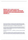 MEDSCI 142 -cardio-mock test QUESTIONS AND CORRECT DETAILED ANSWERS WITH RATIONALES|ALREADY GRADED A+ "Economy class syndrome" is a popular term used to describe deep vein thrombosis when it occurs in air travellers on long haul flights. In deep vei