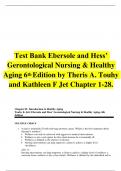 Test Bank Ebersole and Hess’  Gerontological Nursing & Healthy Aging 6thEdition by Theris A. Touhy  and Kathleen F Jet Chapter 1-28.