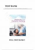 Test Bank - for Maternity and Pediatric Nursing 4th Edition by Susan Ricci, Theresa Kyle, All Chapters  |Complete Guide A+