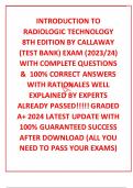 INTRODUCTION TO RADIOLOGIC TECHNOLOGY 8TH EDITION BY CALLAWAY (TEST BANK) EXAM (2023/24) WITH COMPLETE QUESTIONS &  100% CORRECT ANSWERS  WITH RATIONALES WELL EXPLAINED BY EXPERTS ALREADY PASSED!!!!! GRADED A+ 2024 LATEST UPDATE WITH 100% GUARANTEED SUCCE