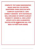 COMPLETE TEST BANK RADIOGRAPHIC IMAGE ANALYSIS 5TH EDITION MARTENSEN EXAM (2023/24) WITH COMPLETE QUESTIONS &  100% CORRECT ANSWERS  WITH RATIONALES WELL EXPLAINED BY EXPERTS ALREADY PASSED!!!!! GRADED A+ 2024 LATEST UPDATE WITH 100% GUARANTEED SUCCESS AF