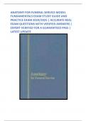 ANATOMY FOR FUNERAL SERVICE MODEL FUNDAMENTALS EXAM STUDY GUIDE AND PRACTICE EXAM 2024/2025 | ACCURATE REAL EXAM QUESTIONS WITH VERIFIED ANSWERS | EXPERT VERIFIED FOR A GUARANTEED PASS | LATEST UPDATE