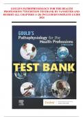 GOULD'S PATHOPHYSIOLOGY FOR THE HEALTH PROFESSIONS 7TH EDITION TESTBANK BY VANMETER AND HUBERT ALL CHAPTERS (1-28) INCLUDED/COMPLETE GUIDE 2024