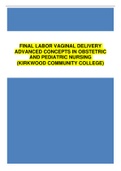 test bank final-labor-vaginal-delivery-advanced-concepts-in-obstetric-and-pediatric-nursing-kirkwood-community