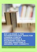 RCP 115 EXAM 1 (THE PATHOPHYSIOLOGIC BASIS FOR COMMON CLINICAL MANIFESTATIONS & PULMONARY FUNCTION TESTING) QUESTIONS & ANSWERS 100% CORRECT!!