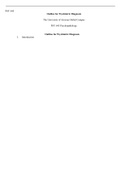 outline for psyc diatricdiagnosis  PSY 645  Outline for Psychiatric Diagnosis  The University of Arizona Global Campus  PSY 645 Psychopathology  I.      Introduction  Outline for Psychiatric Diagnosis  a.Thesis: Hoarding has emerged as a distinct form of 