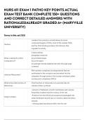 NURS 611 EXAM 1 PATHO KEY POINTS ACTUAL EXAM TEST BANK COMPLETE 150+ QUESTIONS AND CORRECT DETAILED ANSWERS WITH RATIONALES|ALREADY GRADED A+ (MARYVILLE UNIVERSITY)