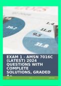 EXAM 1 - AMSN 7016C (LATEST) 2024 QUESTIONS WITH COMPLETE SOLUTIONS, GRADED A+