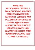 NURS 3366 PATHOPHYSIOLOGY TEST 2 EXAM QUESTIONS AND 100% CORRECT ANSWERS WITH RATIONALES COMPLETE AND WELL EXPLAINED VERIFIED BY EXPERTS AND GRADED A+ ALREADY PASSED!!!!!LATEST UPDATE 2024 WITH 100% GUARANTEED SUCCESS AFTER DOWNLOAD (ALL YOU NEED TO PASS 