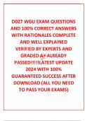  D027 WGU EXAM QUESTIONS AND 100% CORRECT ANSWERS WITH RATIONALES COMPLETE AND WELL EXPLAINED VERIFIED BY EXPERTS AND GRADED A+ ALREADY PASSED!!!!!LATEST UPDATE 2024 WITH 100% GUARANTEED SUCCESS AFTER DOWNLOAD (ALL YOU NEED TO PASS YOUR EXAMS)