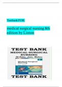 TEST BANK for Medical-Surgical Nursing [8th Edition] by Linton; Matteson| Latest Exams questions  with 100% complete solutions