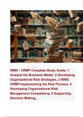 RIMS - CRMP Complete Study Guide; 1 Analyze the Business Model, 2 Developing Organizational Risk Strategies, 3 RIMS CRMP-Implementing the Risk Process, 4 Developing Organizational Risk Management Competency, 5 Supporting Decision Making, 