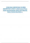 CNM 586 CERTIFIED NURSE  MIDWIVES’ UNIT 5 (Abdominal Pain)  TEST QUESTIONS AND ACCURATE  SOLUTIONS RATED A. 