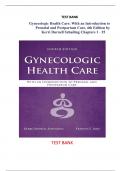 TEST BANK Gynecologic Health Care: With an Introduction to Prenatal and Postpartum Care (4TH) by Kerri Durnell Schuiling| All Chapters 1 - 35