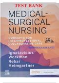 Test Bank - for Medical-Surgical Nursing Concepts for Clinical Judgment and Collaborative Care 10th Edition