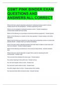 OSMT PINK BINDER EXAM QUESTIONS AND ANSWERS ALL CORRECT 