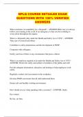 NPLQ COURSE DETAILED EXAM QUESTIONS WITH 100% VERIFIED ANSWERS