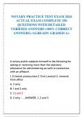 NOTARY PRACTICE TEST EXAM 2024 ACTUAL EXAM COMPLETE 350 QUESTIONS WITH DETAILED VERIFIED ANSWERS (100% CORRECT ANSWERS) /ALREADY GRADED A+