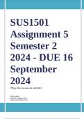 SUS1501 Assignment 5 (COMPLETE ANSWERS) Semester 2 2024 - DUE 16 September 2024 ; 100% TRUSTED Complete, trusted solutions and explanations. Ensure your success with us... 