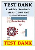 Test Bank - Rosdahl's Textbook of Basic Nursing 12th Edition by Caroline Rosdahl ; Complete Solution A+ Graded