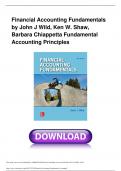 Financial Accounting Fundamentals  by John J Wild, Ken W. Shaw,  Barbara Chiappetta Fundamental  Accounting Principles