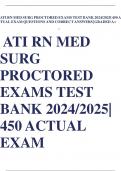 ATI RN MED SURG PROCTORED EXAMS TEST BANK 2024/2025| 450 ACTUAL EXAM QUESTIONS AND CORRECT ANSWERS| GRADED A+