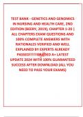  TEST BANK - GENETICS AND GENOMICS IN NURSING AND HEALTH CARE, 2ND EDITION (BEERY, 2019), CHAPTER 1-20 | ALL CHAPTERS EXAM QUESTIONS AND 100% COMPLETE ANSWERS WITH RATIONALES VERIFIED AND WELL EXPLAINED BY EXPERTS ALREADY PASSED!!!!!!GRADED A+ LATEST UPDA