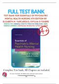 Test Bank: Essentials of Psychiatric Mental Health Nursing (4th Edition by Varcarolis) 