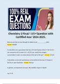 Chemistry 2 Final/ 115+ Question with Certified Ans/ 2024-2025. 