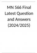 MN 566 Final Latest Questions and Answers (2024/2025)