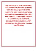 2024 PENN FOSTER INTRODUCTION TO BIOLOGY PROCTORED ACTUAL EXAM WITH 300 EXAM QUESTIONS AND  COMPLETE 100% CORRECT ANSWERS WITH RATIONALES VERIFIED AND WELL EXPLAINED BY EXPERTS AND GRADED A+ LATEST UPDATE 2024 WITH 100%GUARANTEED SUCCESS AFTER DOWNLOAD (A