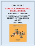 (Chapter 2_Genetics and Prenatal Development) CHILD DEVELOPMENT-A CULTURAL APPROACH, 2ND EDITION JEFFERY JENSEN ARNETT