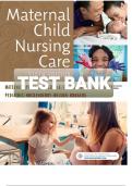 TEST BANK FOR MATERNAL CHILD NURSING CARE BY PERRY 6TH EDITION, All Chapters Covered ; Graded A+