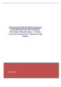 TEST BANK FOR PHARMACOLOGY 10TH EDITION BY MCCUISTION / McCuistion: Pharmacology: A Patient-Centered Nursing Process Approach, 10th Edition; complete test bank, all the chapters.