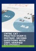 CMTBC CKT – PRACTICE EXAM 6-MISTAKE -SECOND QUESTIONS WITH 100% VERIFIED SOLUTIONS!!