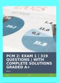 PCM 2 EXAM 1 319 QUESTIONS WITH COMPLETE SOLUTIONS GRADED A+.