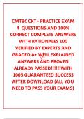 CMTBC CKT - PRACTICE EXAM 4  QUESTIONS AND 100% CORRECT COMPLETE ANSWERS WITH RATIONALES 100 VERIFIED BY EXPERTS AND GRADED A+ WELL EXPLAINED ANSWERS AND PROVEN ALREADY PASSED!!!!!!WITH 1005 GUARANTEED SUCCESS AFTER DOWNLOAD (ALL YOU NEED TO PASS YOUR EXA