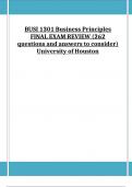 BUSI 1301 Business Principles FINAL EXAM REVIEW (262 questions and answers to consider) University of Houston