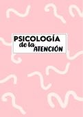 Apuntes completos psicología de la atención - UNED