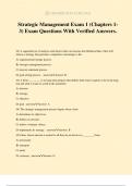 Strategic Management Exam 1 (Chapters 1- 3) Exam Questions With Verified Answers.