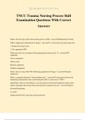 TNCC Trauma Nursing Process Skill Examination Questions With Correct Answers