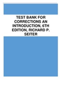 Test Bank for Corrections An Introduction, 6th Edition, Richard P. Seiter.