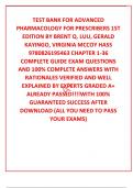 TEST BANK FOR ADVANCED PHARMACOLOGY FOR PRESCRIBERS 1ST EDITION BY BRENT Q. LUU, GERALD KAYINGO, VIRGINIA MCCOY HASS 9780826195463 CHAPTER 1-36 COMPLETE GUIDE EXAM QUESTIONS AND 100% COMPLETE ANSWERS WITH RATIONALES VERIFIED AND WELL EXPLAINED BY EXPERTS 