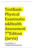 Test Bank for:Jarvis Physical Examination and Health Assessment  7th edition-Questions with verified answer