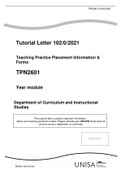 Tutorial Letter 102/0/2021 Teaching Practice Placement Information & Forms TPN2601 Year module Department of Curriculum and Instructional Studies 