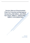 Solution Manual (Downloadable Files) for Financial and Managerial Accounting, 8th Edition, John Wild, Ken Shaw