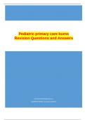 Pediatric primary care burns 2024 Revision Questions and Answers