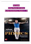 TEST BANK For College Physics, 5th Edition By Alan Giambattista, Verified Chapters 1 - 30, Complete Newest Version